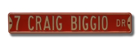 7 CRAIG BIGGIO DR Street Sign