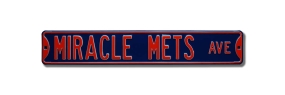 MIRACLE METS AVE Street Sign