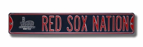 RED SOX NATION with Champs logo Street Sign