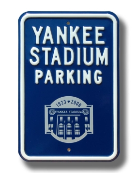 unknown YANKEE STADIUM PARKING with 2008 logo Parking Sign
