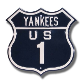 YANKEES US 1 Route Sign