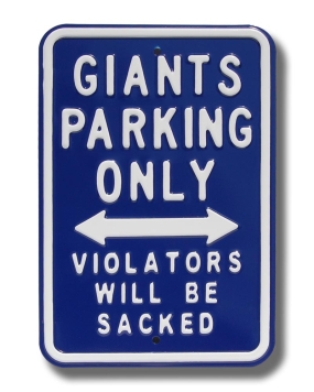 GIANTS SACKED Parking Sign