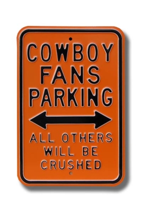 COWBOY CRUSHED Parking Sign