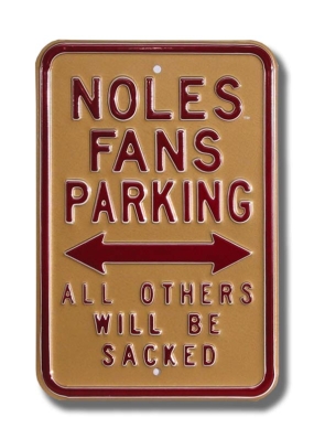 NOLES SACKED Parking Sign