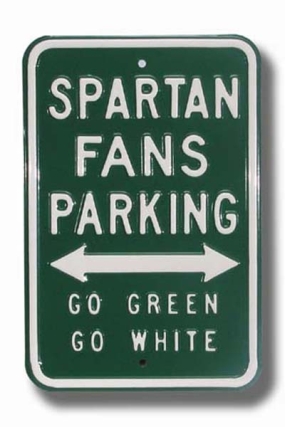 SPARTAN GO GREEN GO WHITE Parking Sign