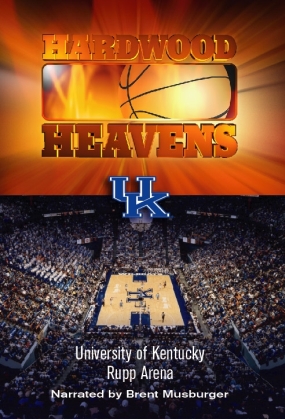 Hardwood Heavens: University of Kentucky: Rupp Arena